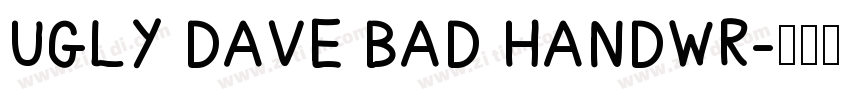 Ugly Dave Bad Handwr字体转换